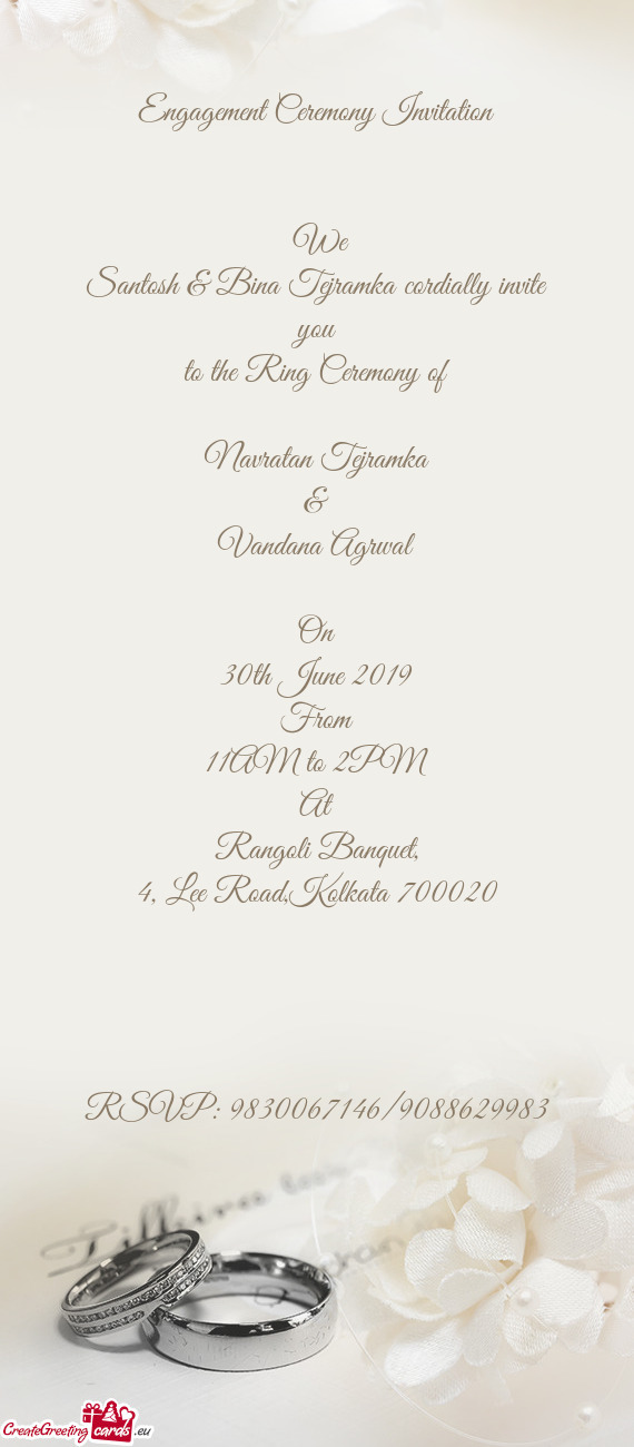 Santosh & Bina Tejramka cordially invite