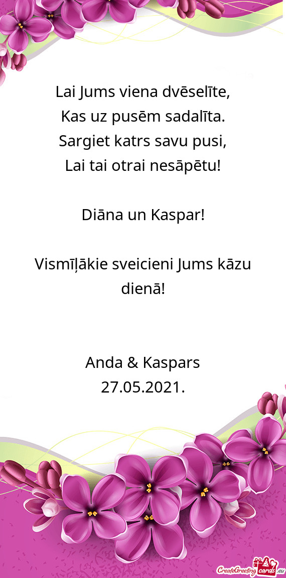 Sargiet katrs savu pusi