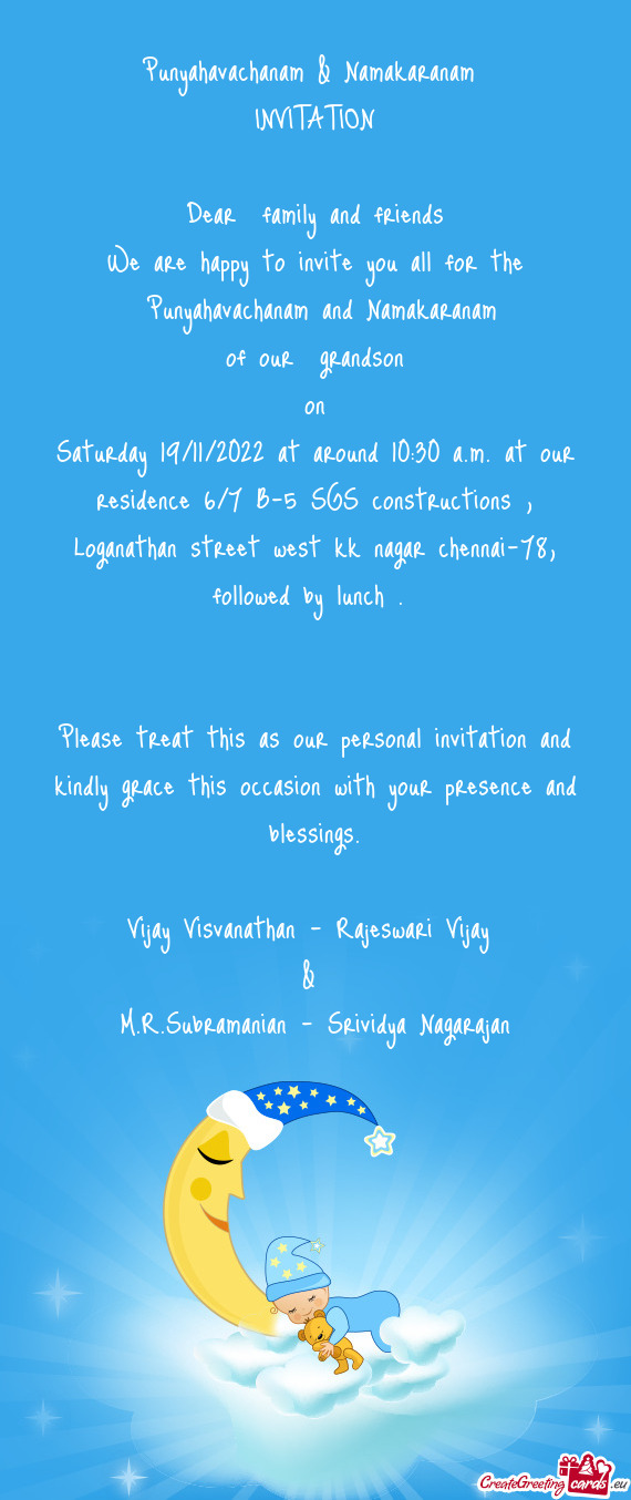 Saturday 19/11/2022 at around 10:30 a.m. at our residence 6/7 B-5 SGS constructions , Loganathan str