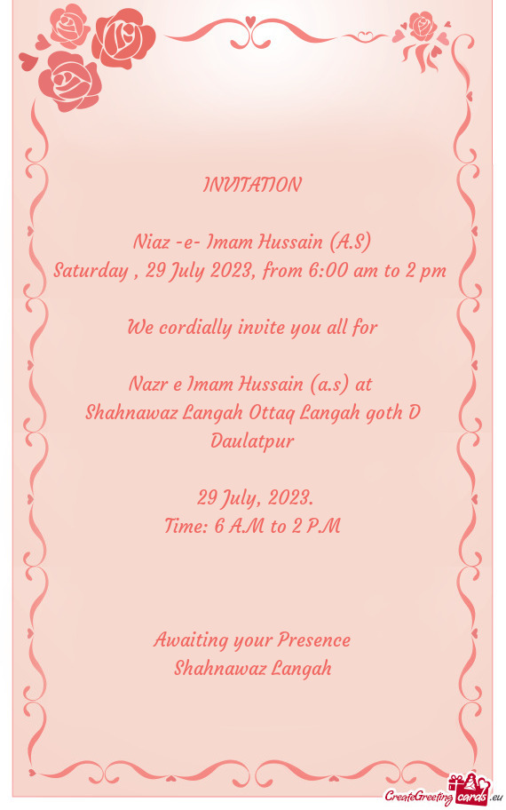 Saturday , 29 July 2023, from 6:00 am to 2 pm