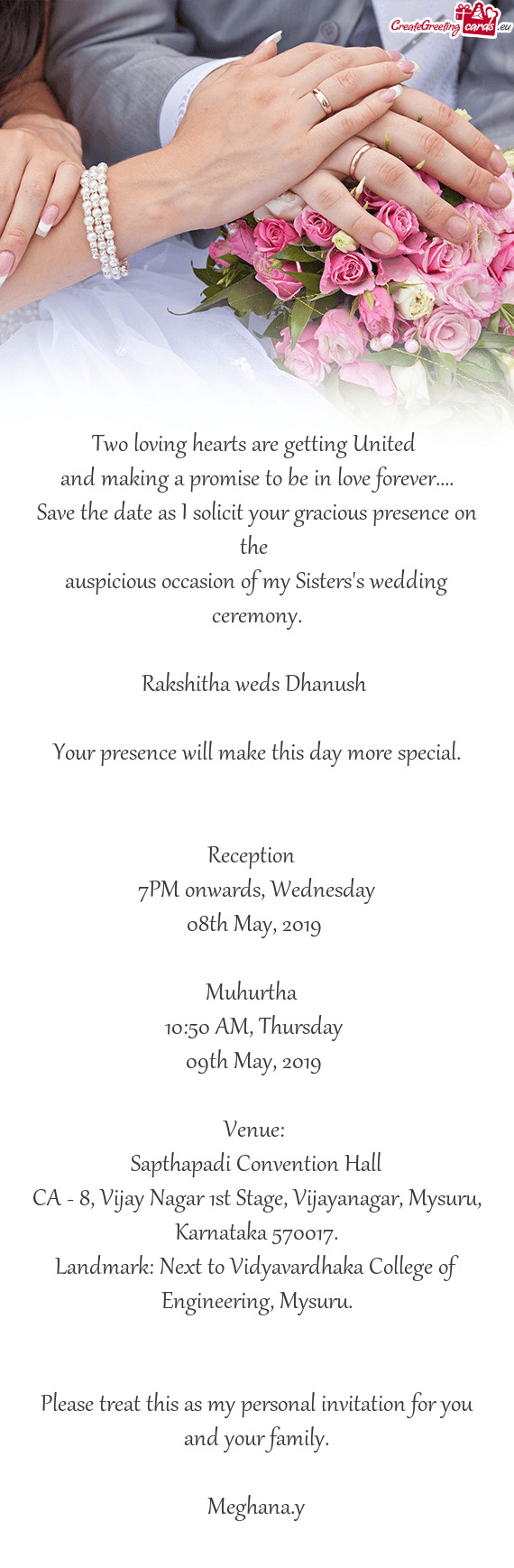 Save the date as I solicit your gracious presence on the 
 auspicious occasion of my Sisters