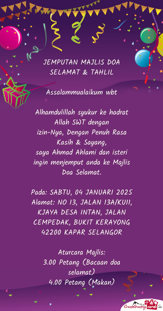 Saya Ahmad Ahlami dan isteri ingin menjemput anda ke Majlis Doa Selamat