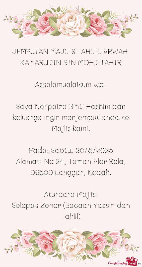 Saya Norpaiza Binti Hashim dan keluarga ingin menjemput anda ke Majlis kami