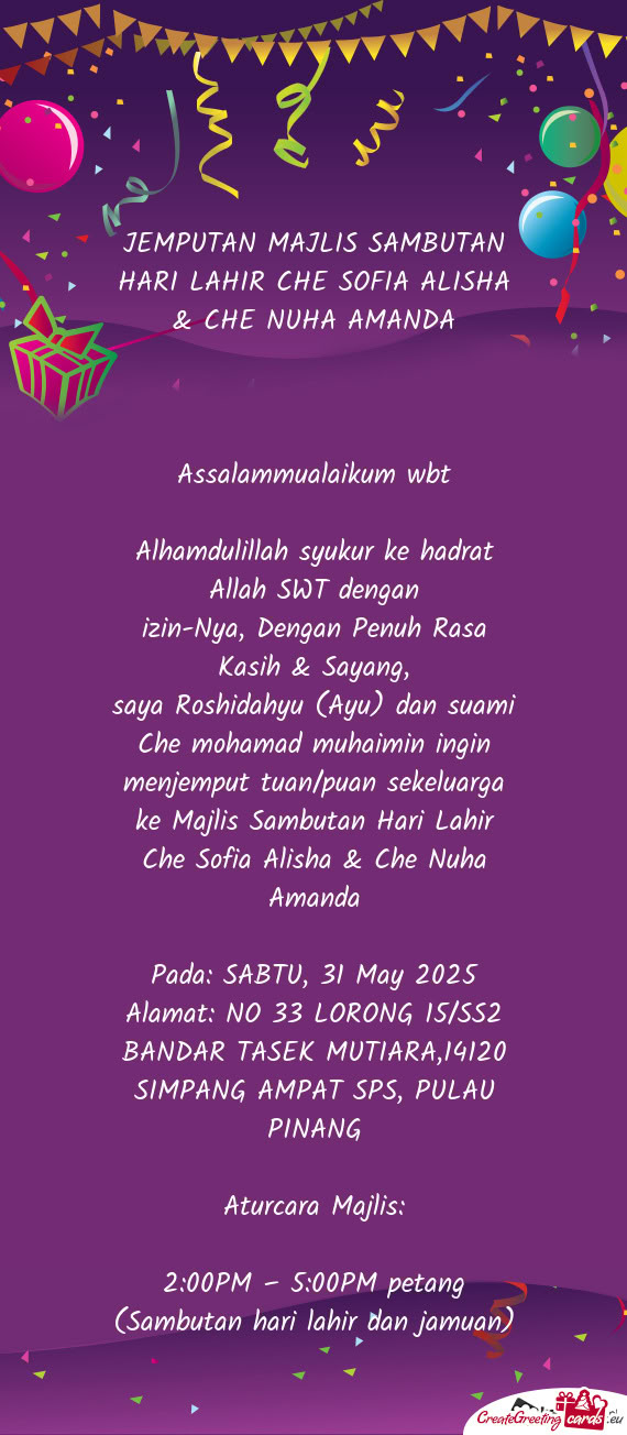 Saya Roshidahyu (Ayu) dan suami Che mohamad muhaimin ingin menjemput tuan/puan sekeluarga ke Majlis