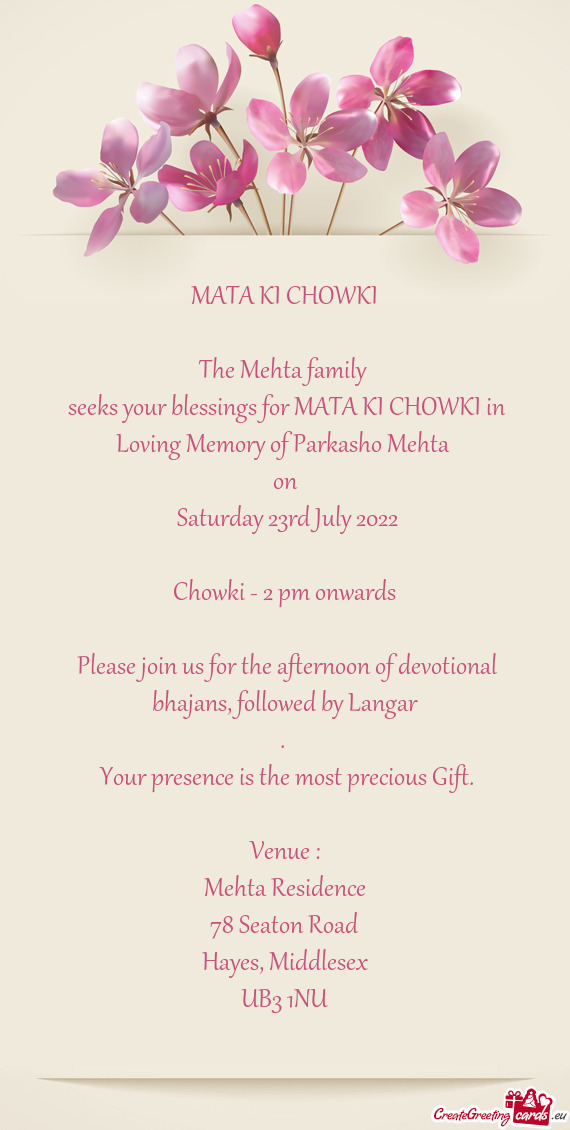 Seeks your blessings for MATA KI CHOWKI in Loving Memory of Parkasho Mehta