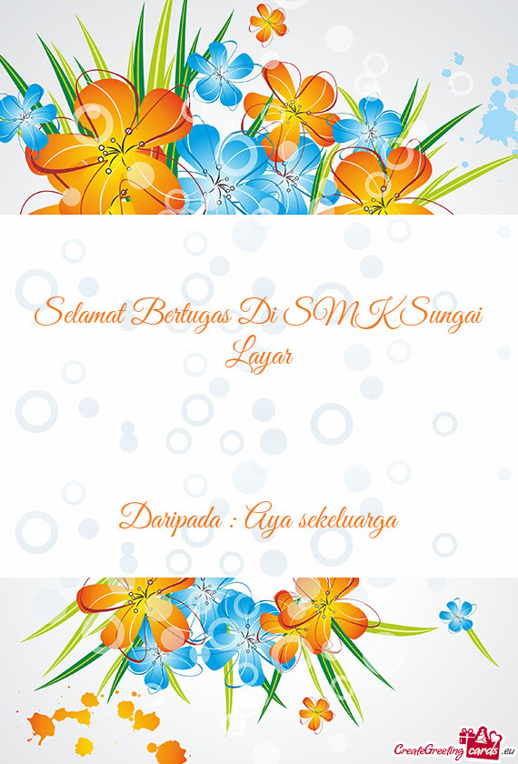 Selamat Bertugas Di SMK Sungai Layar