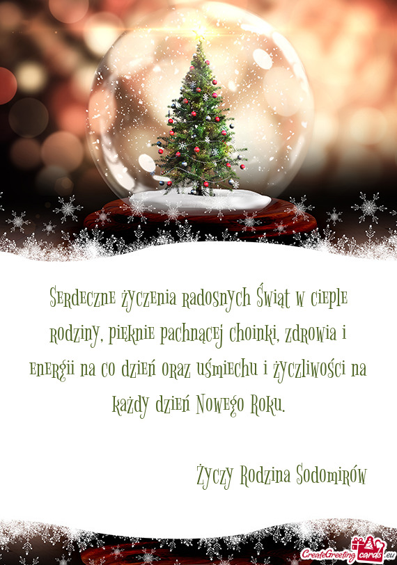 Serdeczne życzenia radosnych Świąt w cieple rodziny, pięknie pachnącej choinki, zdrowia i energ