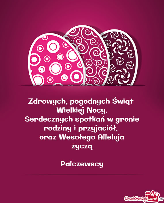 Serdecznych spotkań w gronie rodziny i przyjaciół