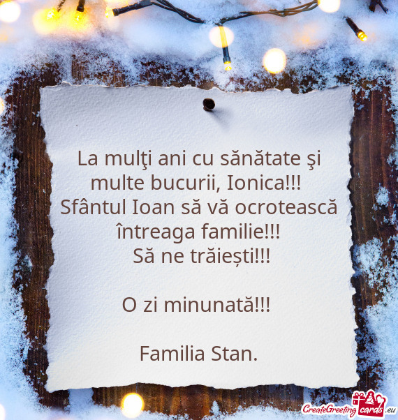 Sfântul Ioan să vă ocrotească întreaga familie