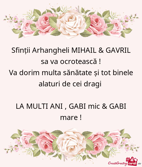 Sfinții Arhangheli MIHAIL & GAVRIL