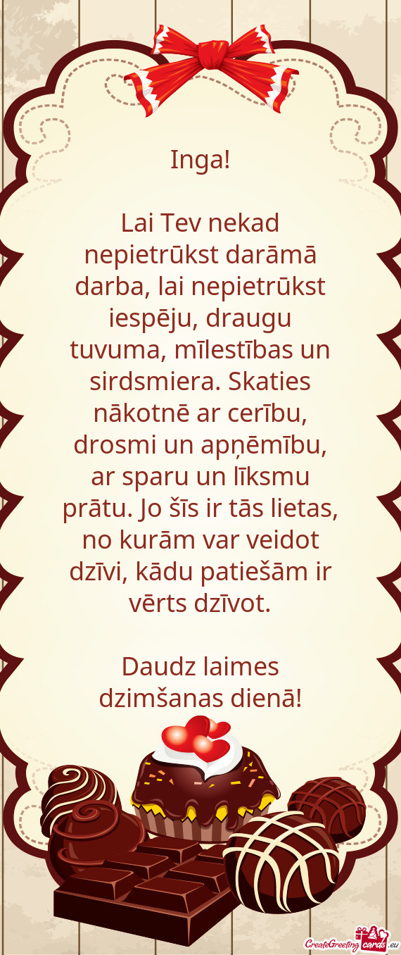 Sirdsmiera. Skaties nākotnē ar cerību, drosmi un apņēmību, ar sparu un līksmu prātu. Jo š