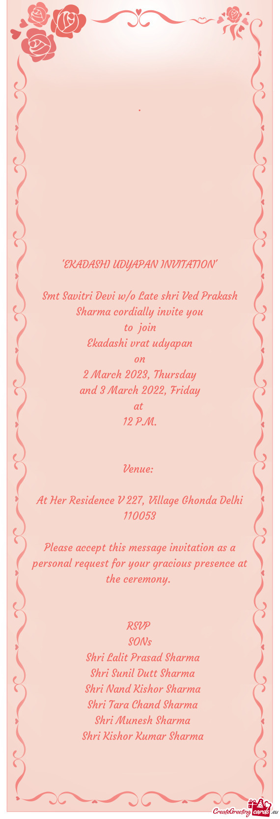 Smt Savitri Devi w/o Late shri Ved Prakash Sharma cordially invite you