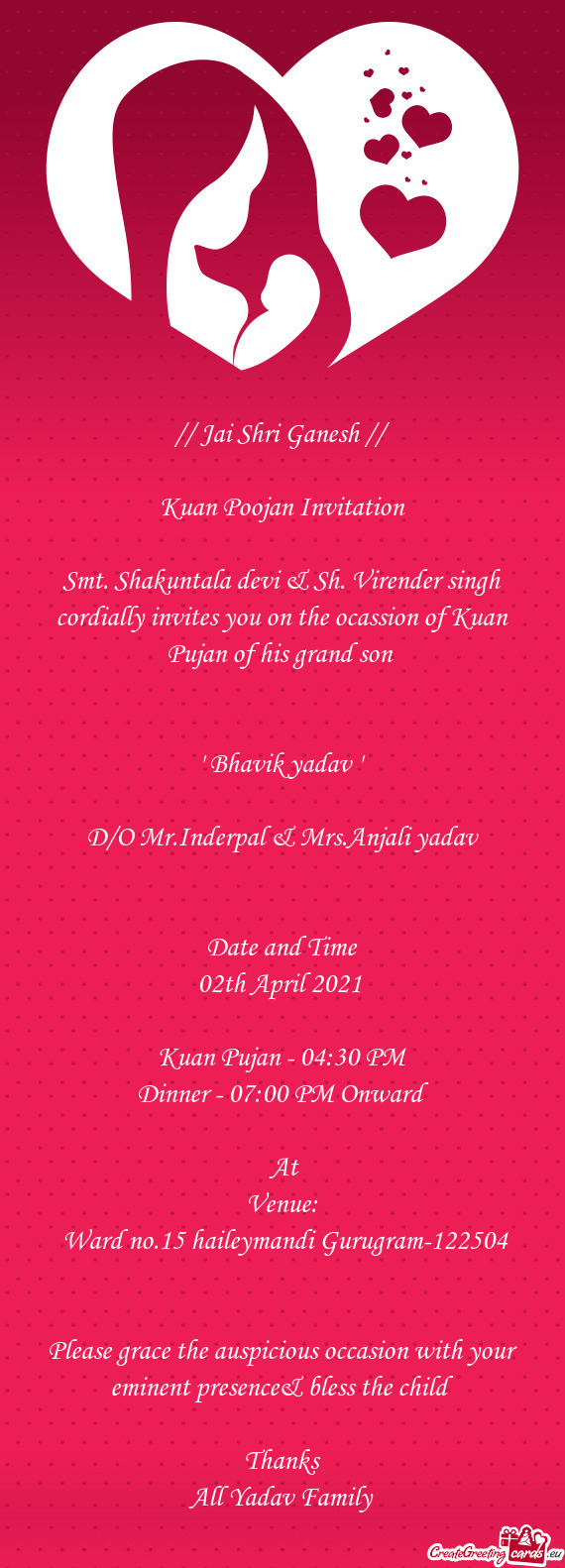 Smt. Shakuntala devi & Sh. Virender singh cordially invites you on the ocassion of Kuan Pujan of his