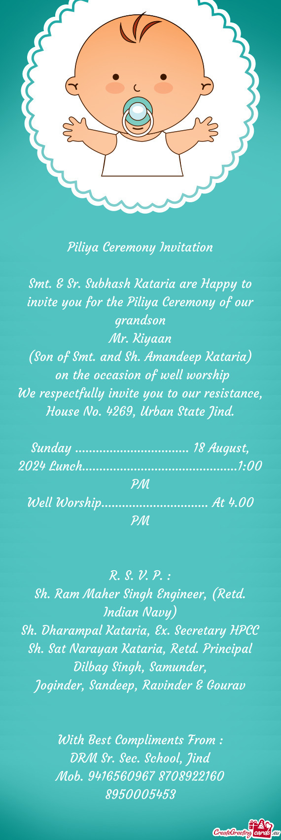 Smt. & Sr. Subhash Kataria are Happy to invite you for the Piliya Ceremony of our grandson