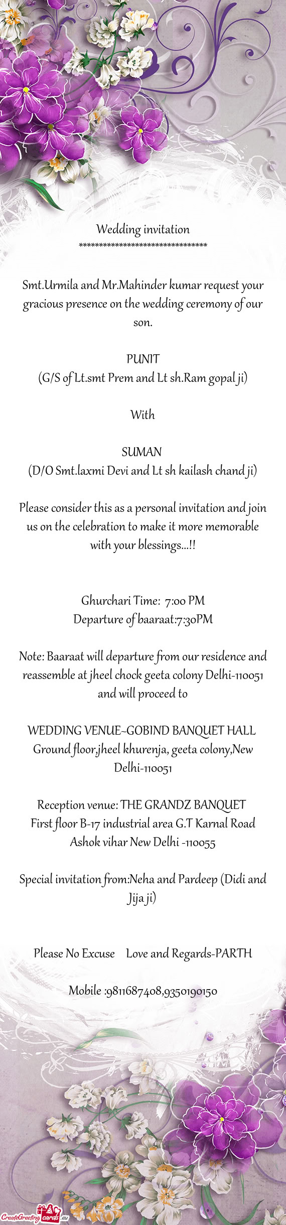 Smt.Urmila and Mr.Mahinder kumar request your gracious presence on the wedding ceremony of our son