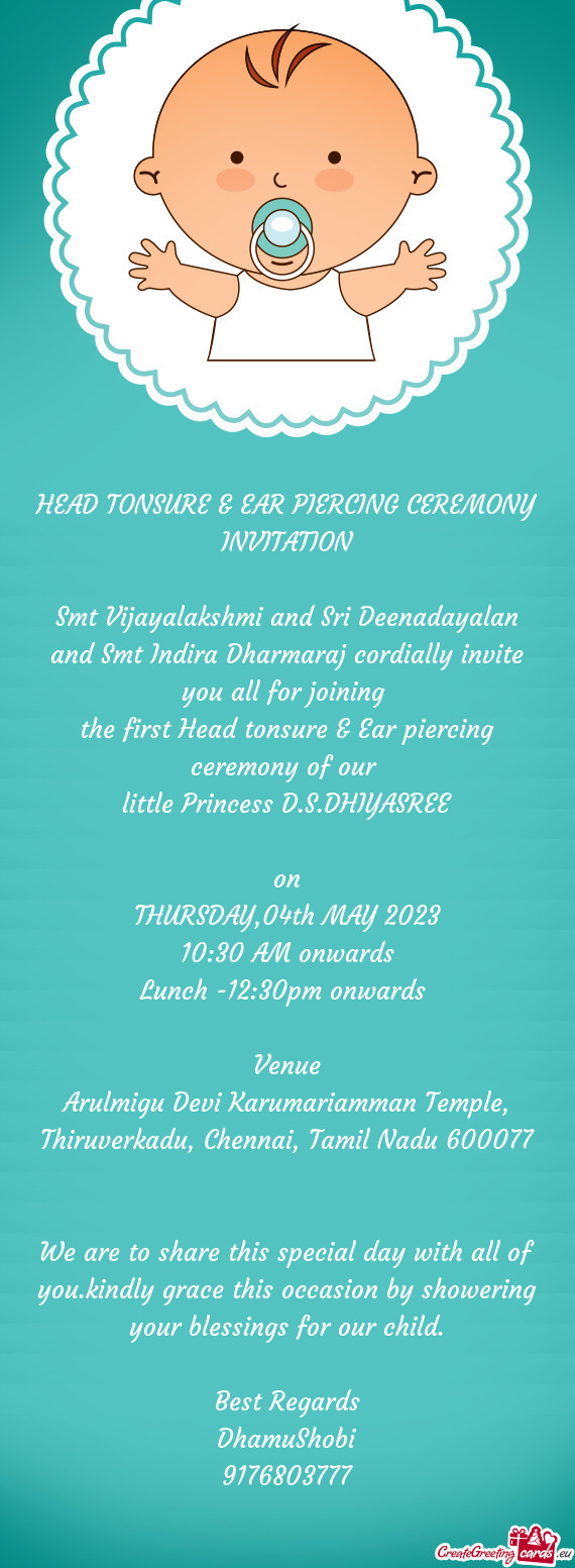 Smt Vijayalakshmi and Sri Deenadayalan and Smt Indira Dharmaraj cordially invite you all for joining