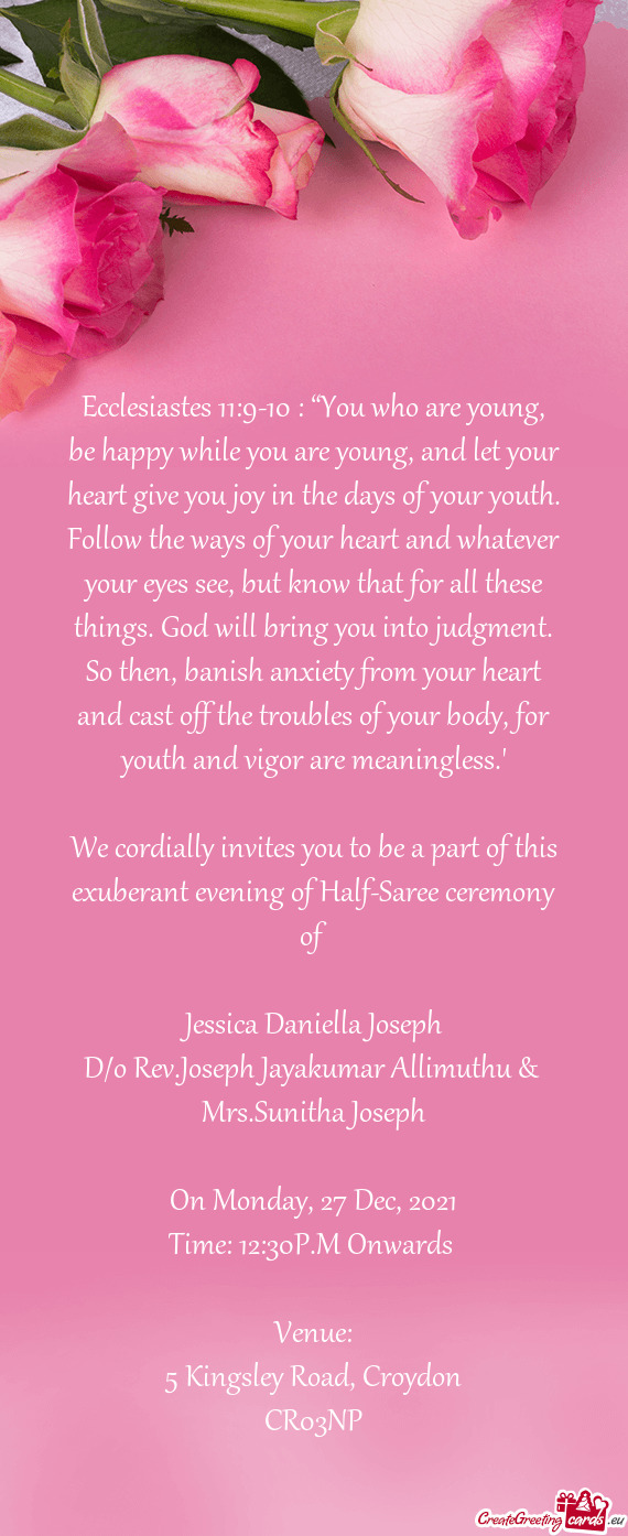 So then, banish anxiety from your heart and cast off the troubles of your body, for youth and vigor