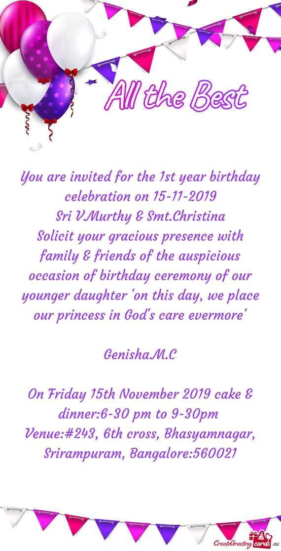 Solicit your gracious presence with family & friends of the auspicious occasion of birthday ceremony