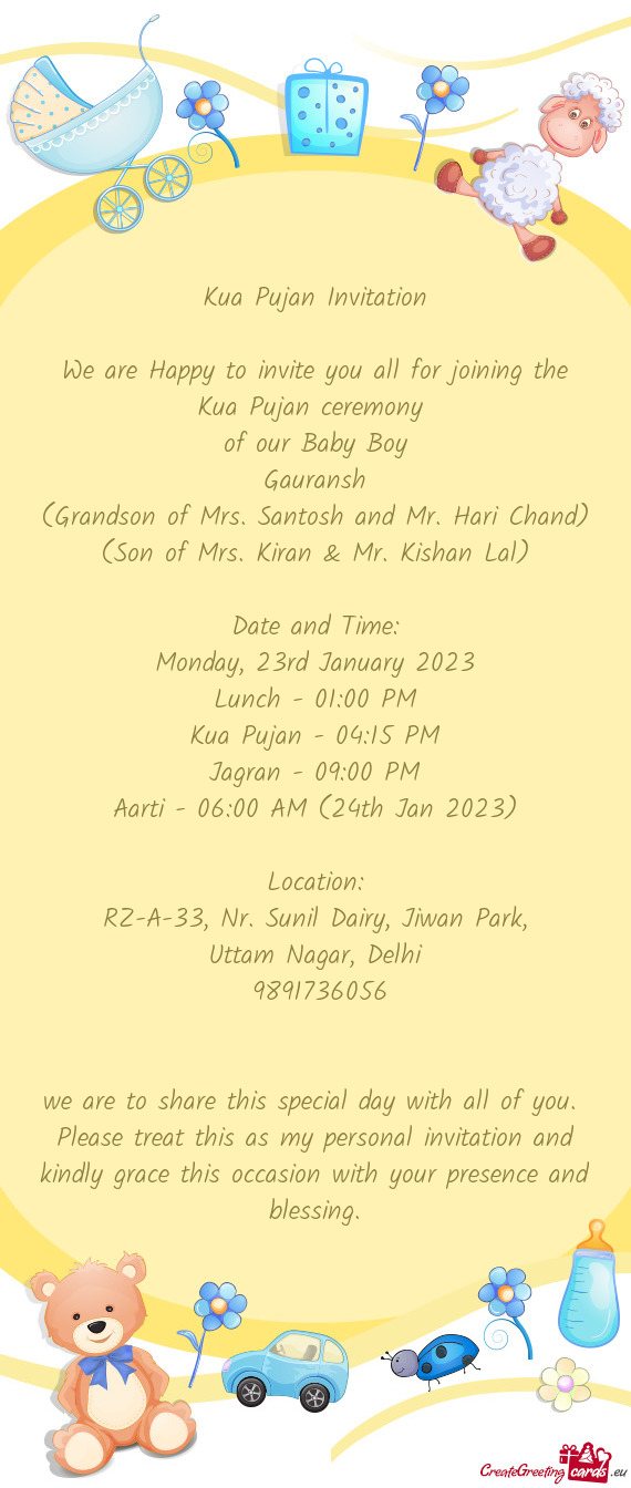 (Son of Mrs. Kiran & Mr. Kishan Lal)