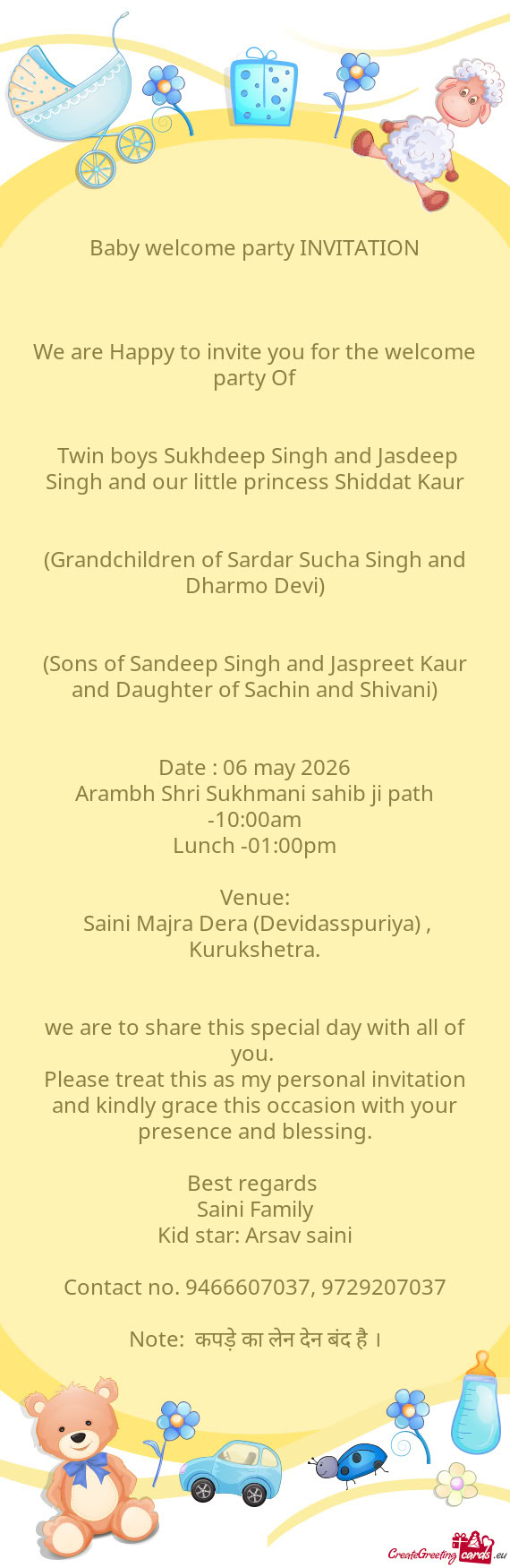 (Sons of Sandeep Singh and Jaspreet Kaur and Daughter of Sachin and Shivani)