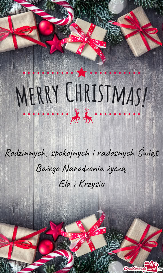 Spokojnych i radosnych Świąt Bożego Narodzenia życzą Ela i Krzysiu