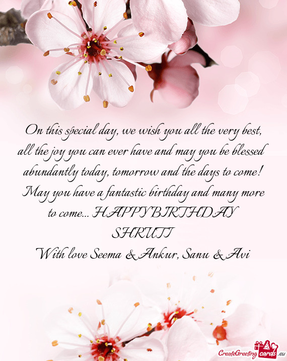 Ssed abundantly today, tomorrow and the days to come! May you have a fantastic birthday and many mor