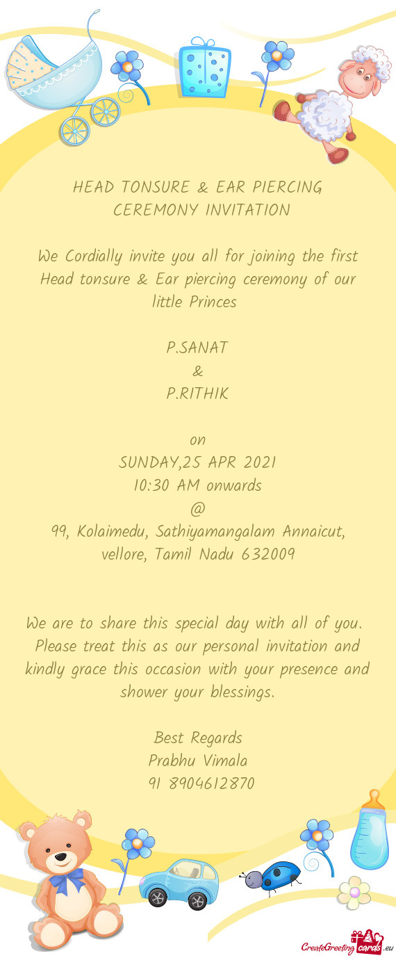 St Head tonsure & Ear piercing ceremony of our little Princes 
 
 P