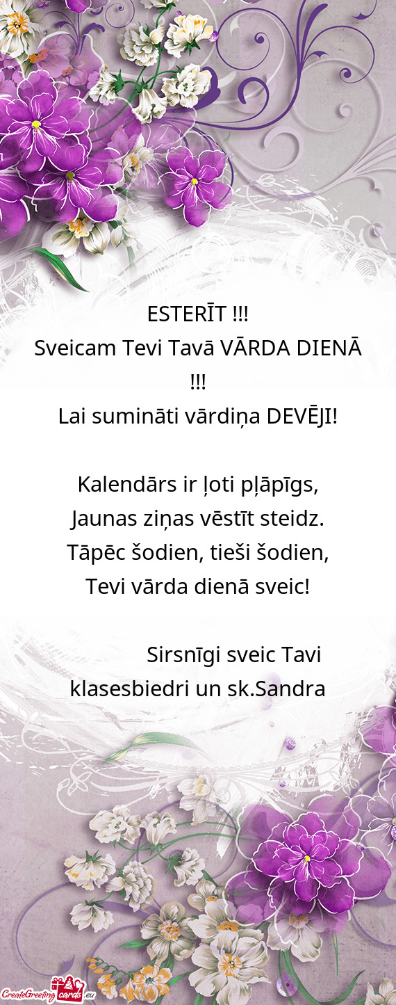 Sveicam Tevi Tavā VĀRDA DIENĀ