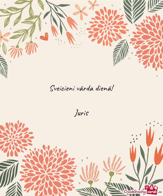 Sveicieni vārda dienā! Juris