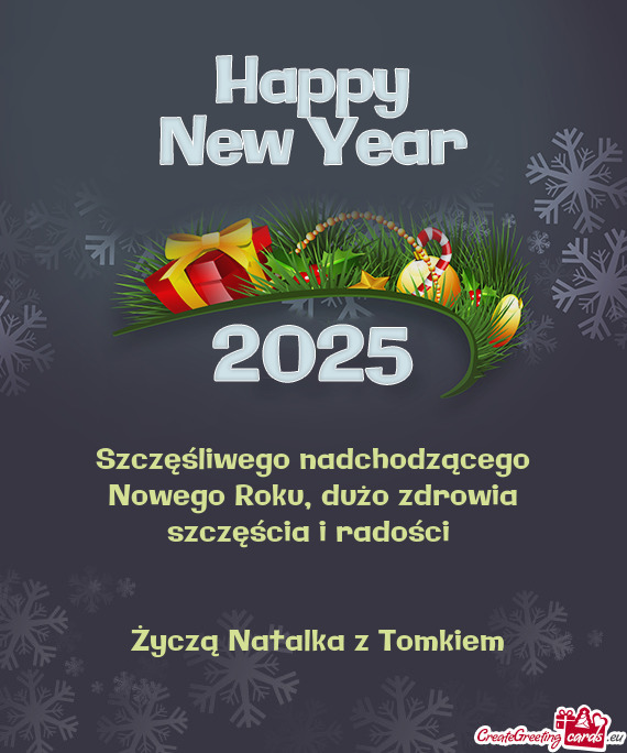 Szczęśliwego nadchodzącego Nowego Roku, dużo zdrowia szczęścia i radości