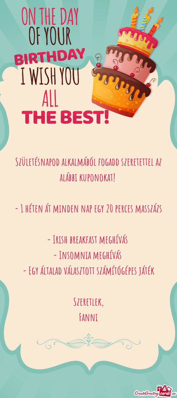 Születésnapod alkalmából fogadd szeretettel az alábbi kuponokat