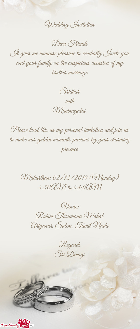 T this as my personal invitation and join us to make our golden moments precious by your charming pr