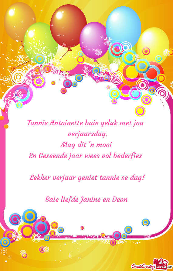 Tannie Antoinette baie geluk met jou