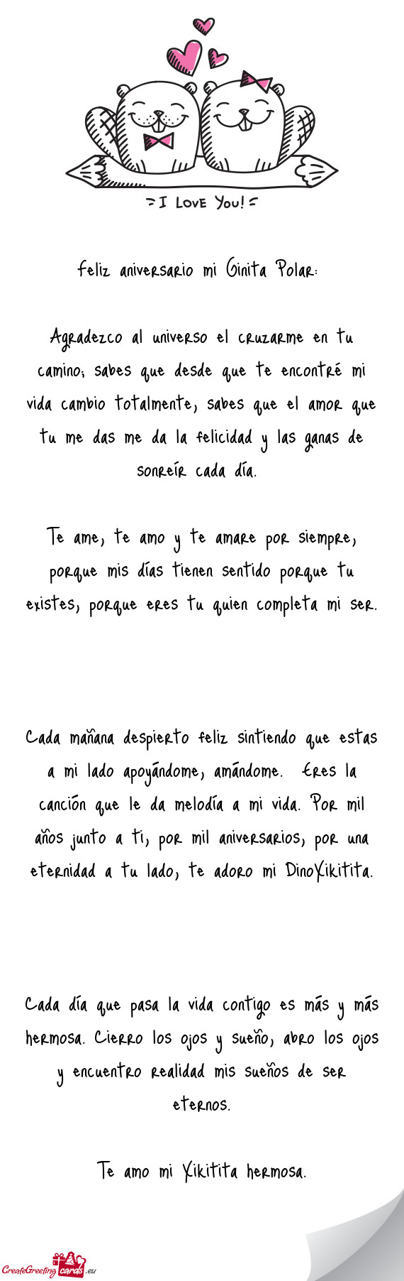 Te ame, te amo y te amare por siempre, porque mis días tienen sentido porque tu existes, porque ere