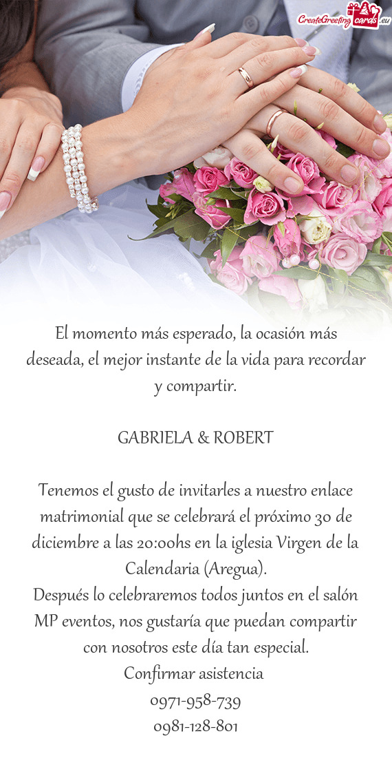 Tenemos el gusto de invitarles a nuestro enlace matrimonial que se celebrará el próximo 30 de dici