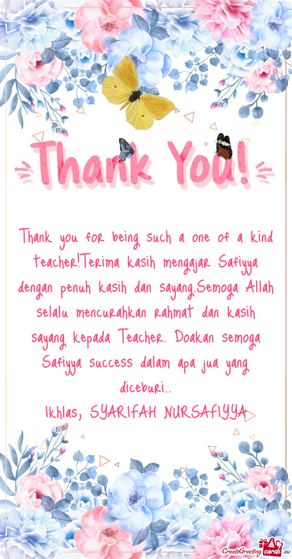 Thank you for being such a one of a kind teacher!Terima kasih mengajar Safiyya dengan penuh kasih da