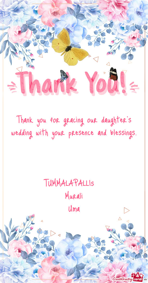 Thank you for gracing our daughter