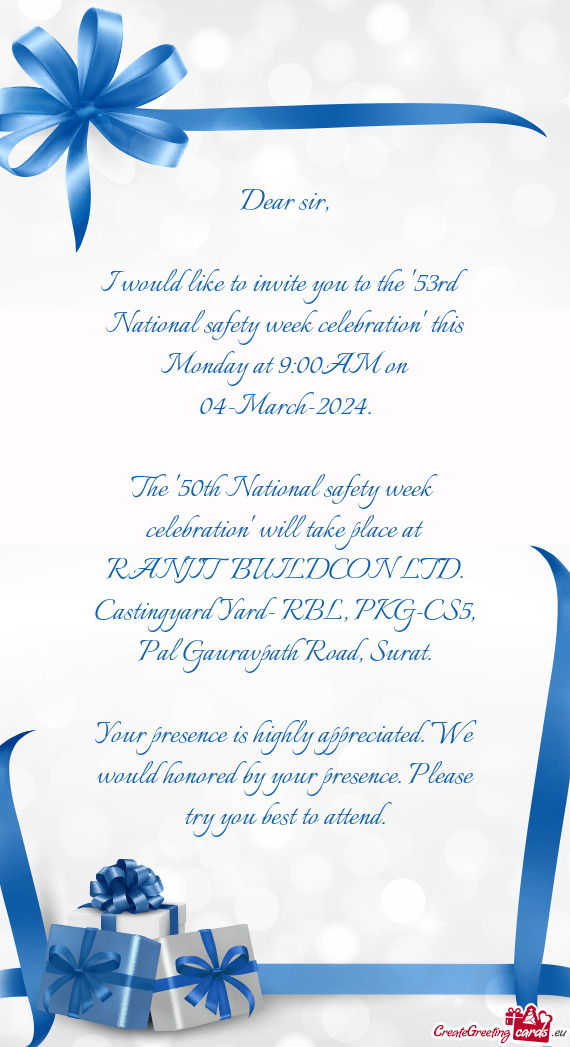 The "50th National safety week celebration" will take place at RANJIT BUILDCON LTD. Castingyard Yar