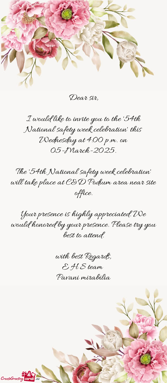 The "54th National safety week celebration" will take place at C&D Podium area near site office