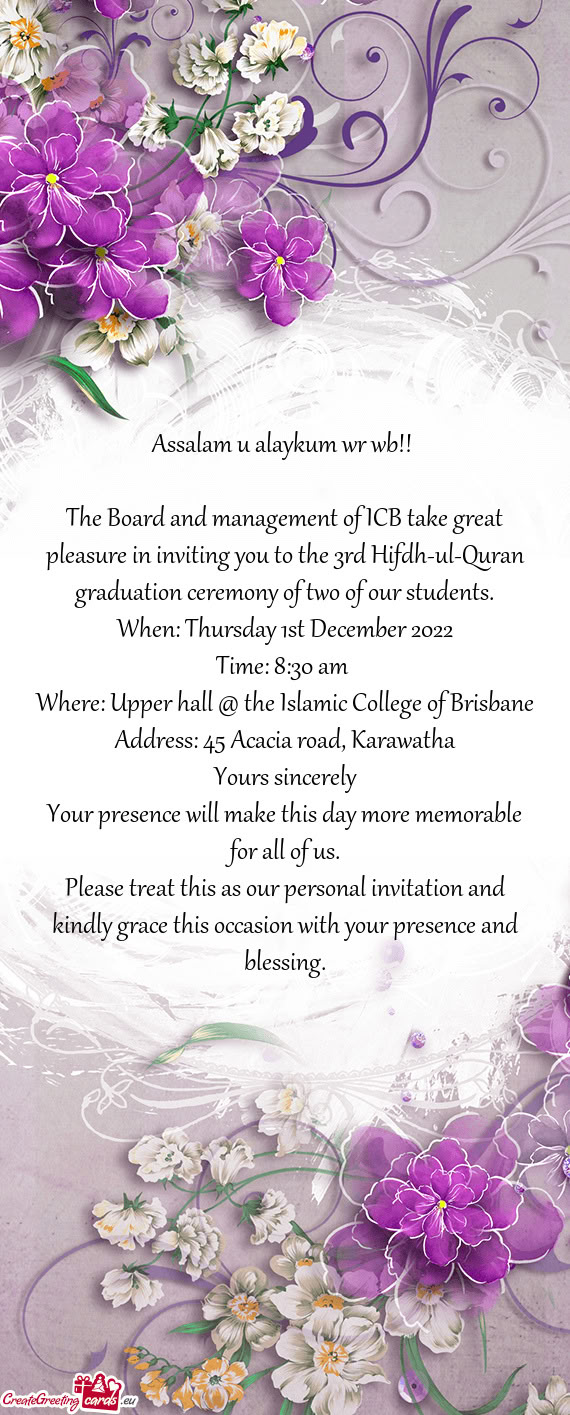 The Board and management of ICB take great pleasure in inviting you to the 3rd Hifdh-ul-Quran gradua