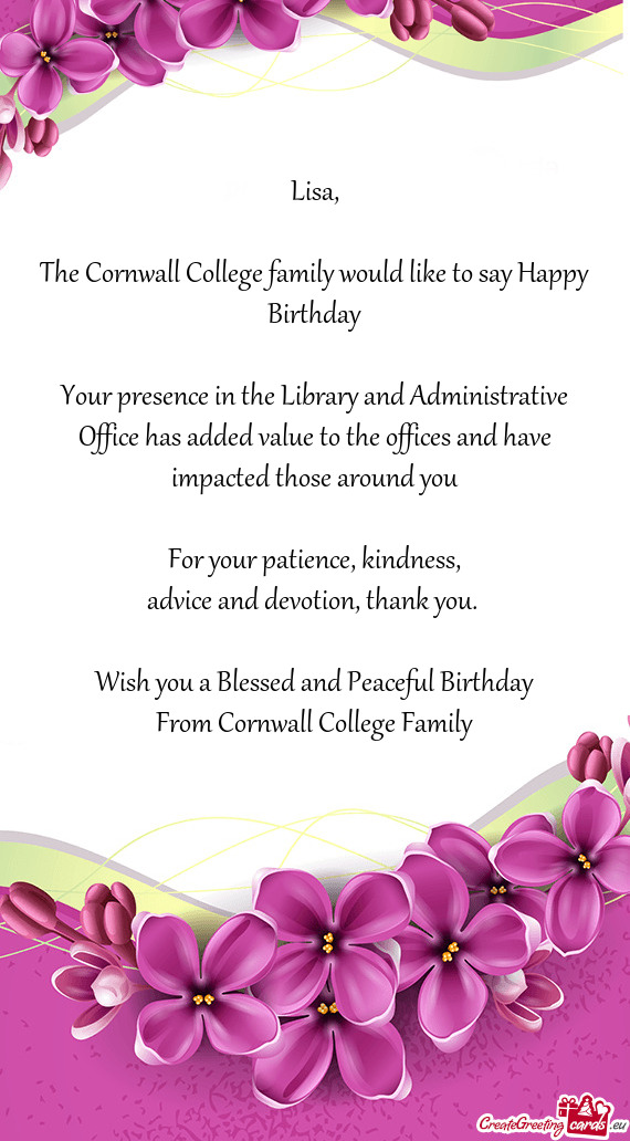 The Cornwall College family would like to say Happy Birthday