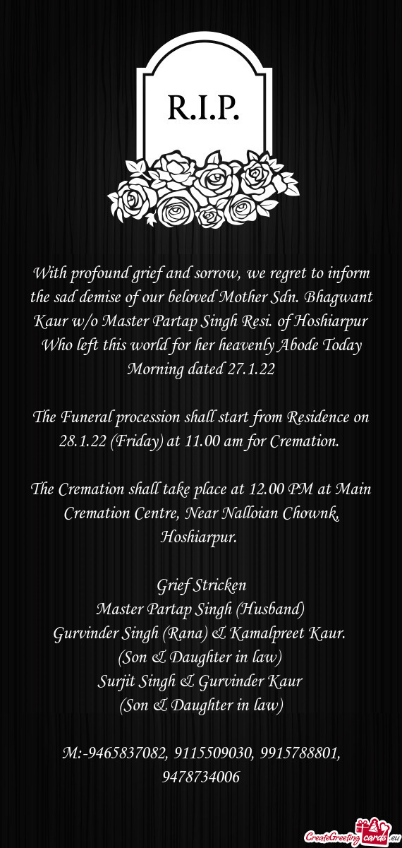 The Funeral procession shall start from Residence on 28.1.22 (Friday) at 11.00 am for Cremation