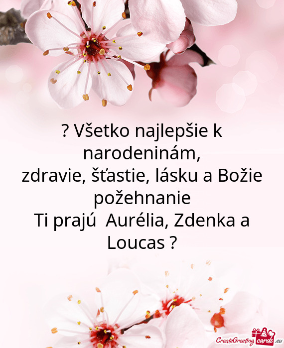 Ti prajú Aurélia, Zdenka a Loucas