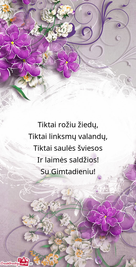 Tiktai rožiu žiedų