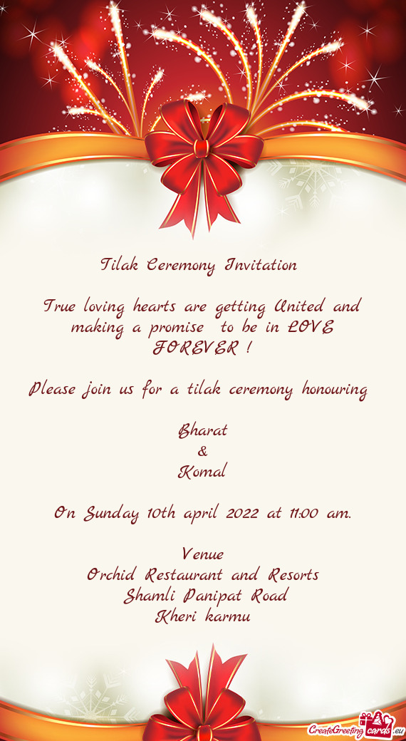 Tilak Ceremony Invitation     True loving hearts are