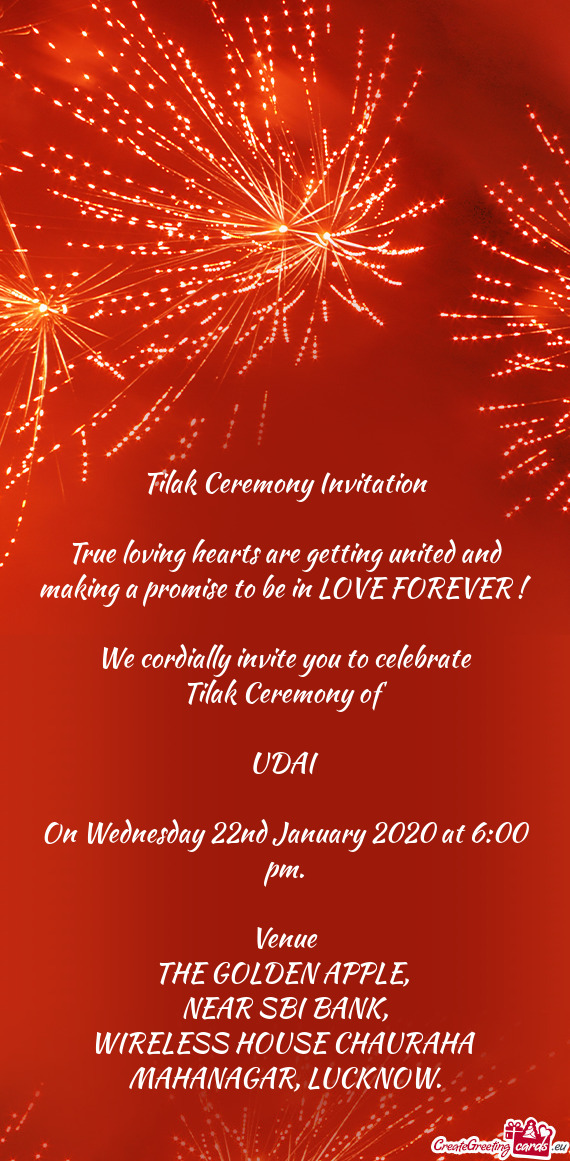 Tilak Ceremony Invitation    True loving hearts are