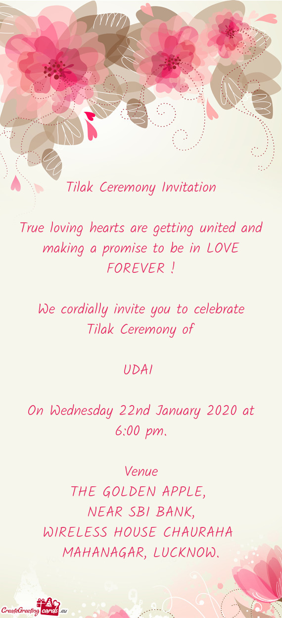 Tilak Ceremony Invitation    True loving hearts are