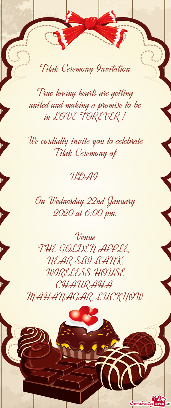 Tilak Ceremony Invitation    True loving hearts are