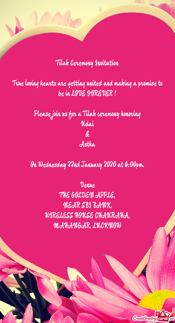 Tilak Ceremony Invitation    True loving hearts are