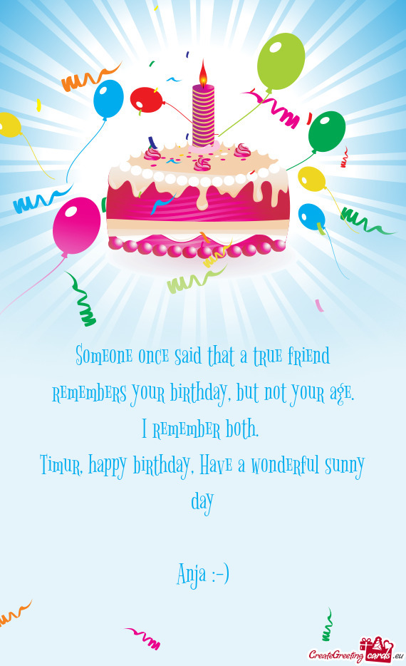 Timur, happy birthday, Have a wonderful sunny day